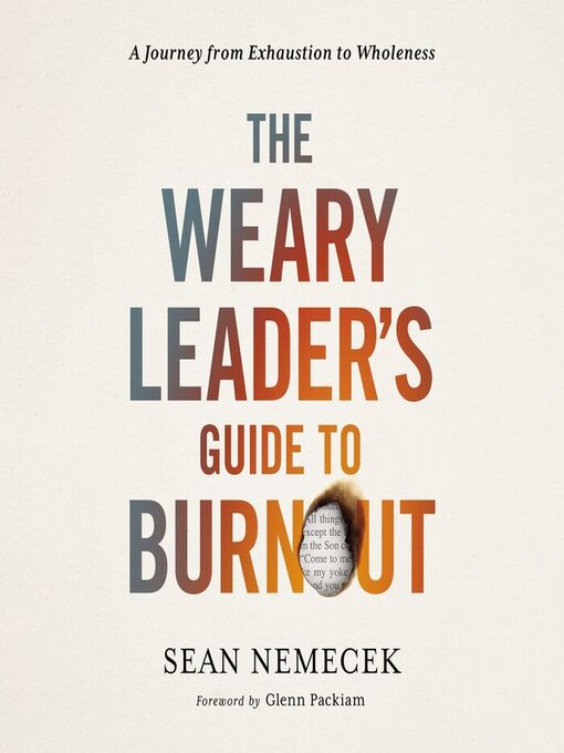 Title details for The Weary Leader's Guide to Burnout by Sean Nemecek - Wait list